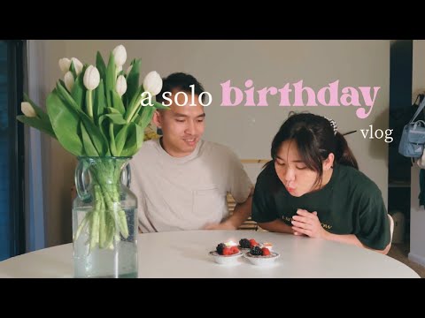 a solo birthday vlog | tuổi 24 của người đang lớn