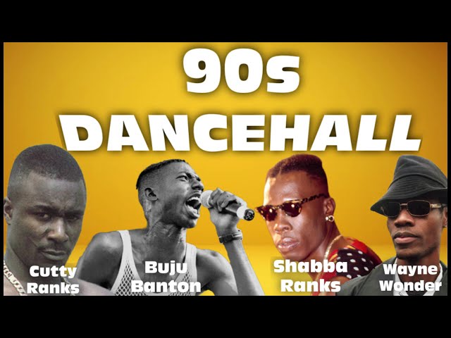 90s DANCEHALL MIX, BUJU BANTON, SHABBA RANKS, CUTTY RANKS, WAYNE WONDER, #dancehall #hits class=