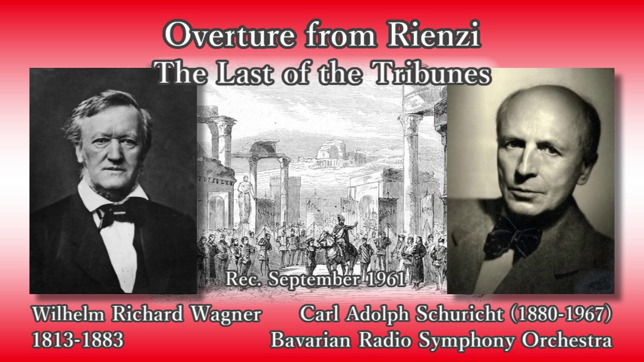 Wagner: Rienzi Overture, Schuricht & BavarianRSO (1961) ワーグナー