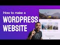 How to Make a WordPress Website 2022 | Complete Beginner Step by Step Tutorial