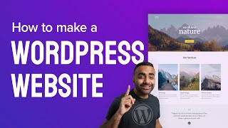 How to Make a WordPress Website | Complete Beginner Step by Step Tutorial