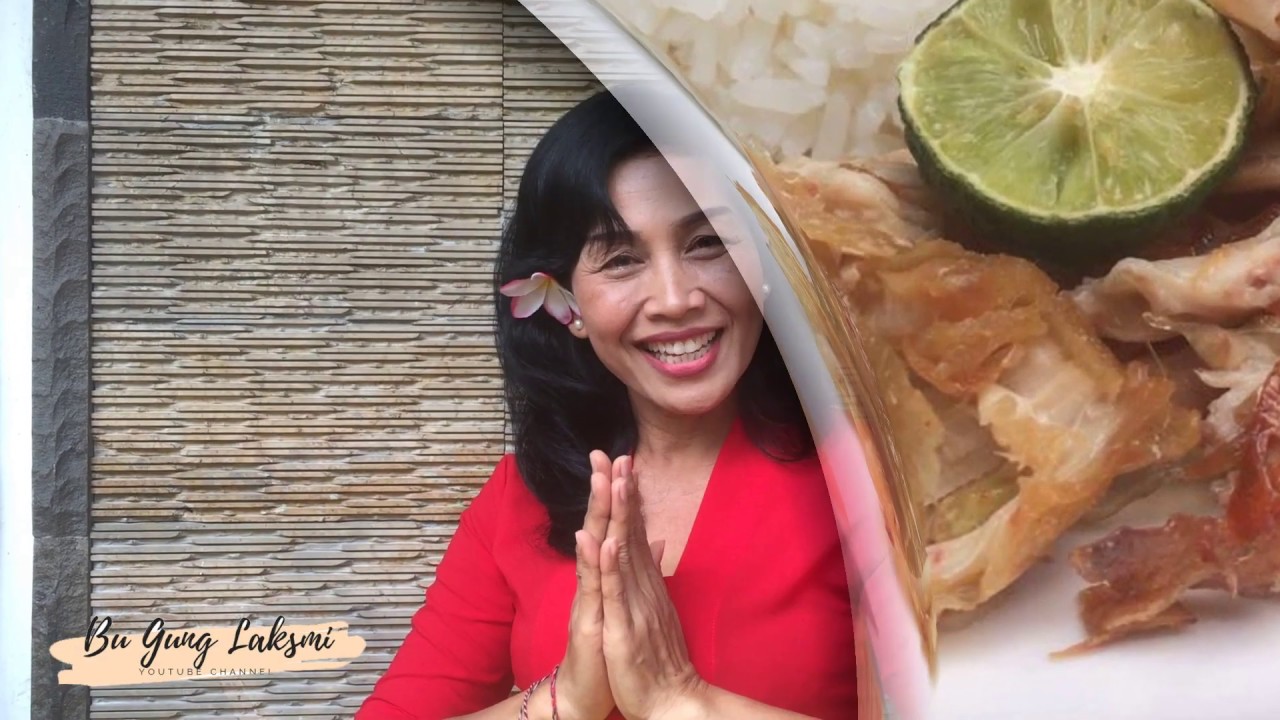 Resep Ayam Goreng Sisit Sambal Embe Khas Bali - YouTube