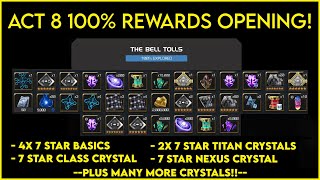 Act 8 100% Rewards Opening! 7 Star Basics, Class, Titans, Nexus!!