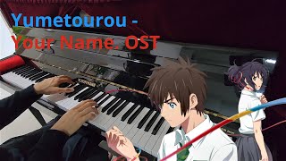 Dream Lantern/Yumetourou (Your Name./Kimi no Na wa. OST) - RADWIMPS