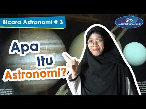 Video: Apa Itu Astronomi?