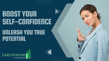 Boost Your Self-Confidence: Unleash Your True Potential | Professional Growth