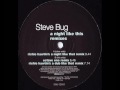 Steve Bug - A night like this Richie Hawtins a dub like that remix