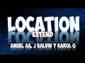 Location Karol G Anuel AA Extend Dj