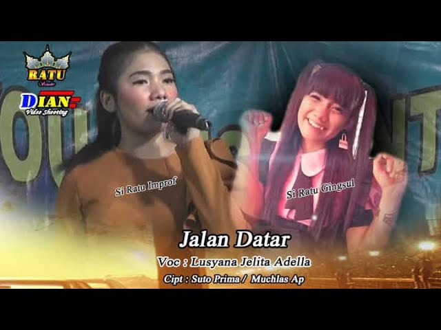 Jalan Datar Lusyana Jelita Adella Lussyou Music Cover live class=