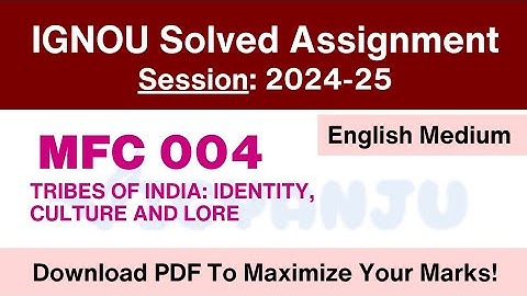 IGNOU MFC 004 Solved Assignment 2024-25 English Medium