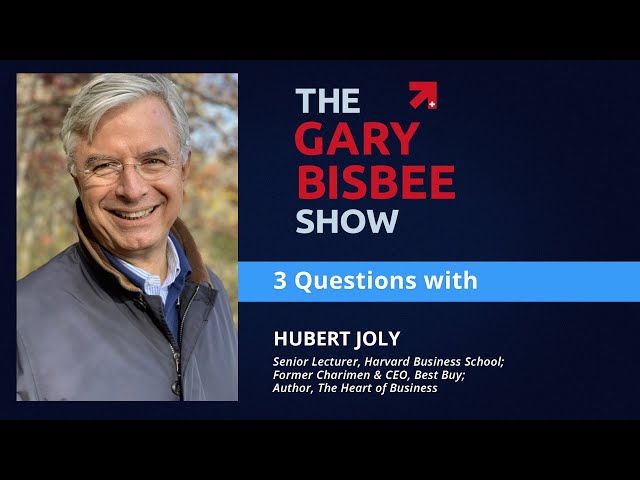 3 Questions with Hubert Joly, Former Chairman & CEO, Best Buy; Author, The Heart of Business