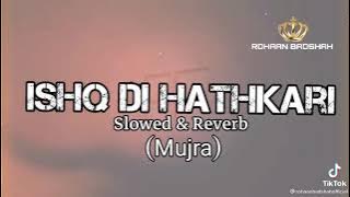 Tenu ishq Di hathkari lawan Slow mujra