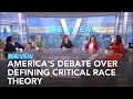 The Debate Over Defining Critical Race Theory & Teaching Race In Classrooms | The View