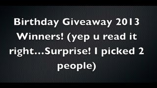 Birthday Giveaway 2013 Winners