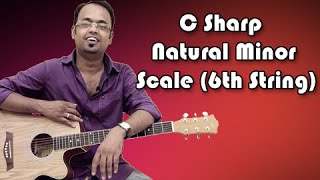 how to play - c sharp natural minor scale (6th string) - guitar lesson for beginners