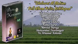 Sholawat Al Madina Full Album Pelita Kehidupan