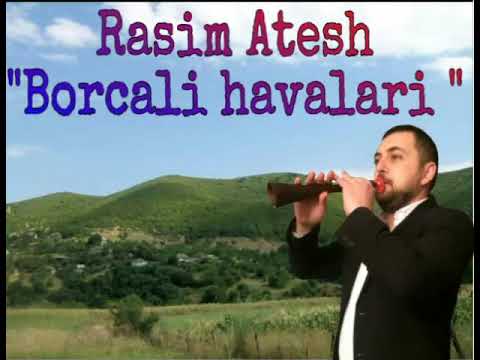 Rasim Atesh qara zurna yeni 2019. Borchali Havalari