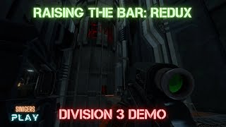 :  RAISING THE BAR: REDUX: DIVISION 3 DEMO (2024)