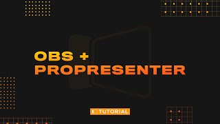 How To Use ProPresenter in OBS + Lower Thirds