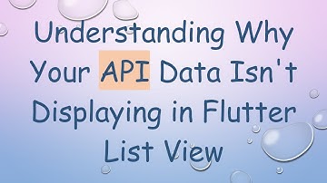 Understanding Why Your API Data Isn