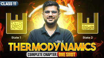 Thermodynamics Class 11 in One Shot | Class 11th Physics | CBSE 2025-26 Exam