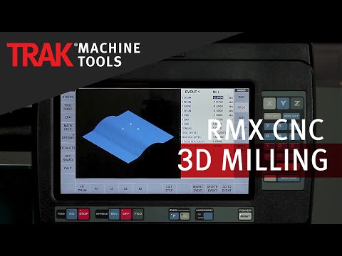 3D Milling | ProtoTRAK RMX CNC | Advanced Mill Programming