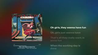 girls just want to have fun - Cyndi Lauper