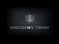 Shockwave&#39;s Mission Pt. 1