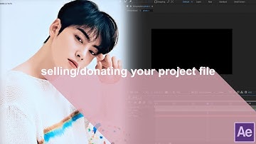 selling/donating your project files | after effects