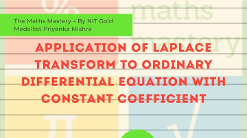 Application Of Laplace Transform To Ordinary Differential Equation With Constant Coefficient - TMM
