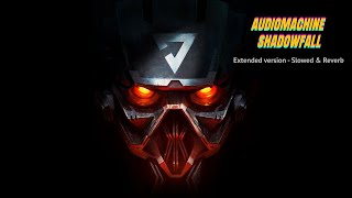 Download Lagu Shadowfall - Audiomachine Slowed Reverb MP3