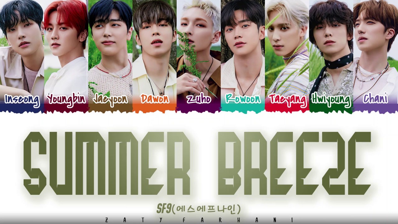 SF9 – 'SUMMER BREEZE' (여름 향기가 날 춤추게 해) Lyrics [Color Coded_Han_Rom_Eng] -  YouTube