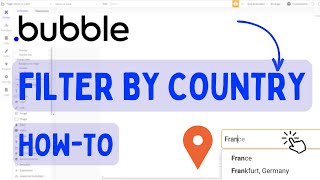 Geographic Search And Filters on Bubble | How To Filter By Country | Bubble.io