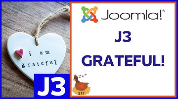 J3 Grateful - Looking Back on Joomla 3 - 👀 WMW 217