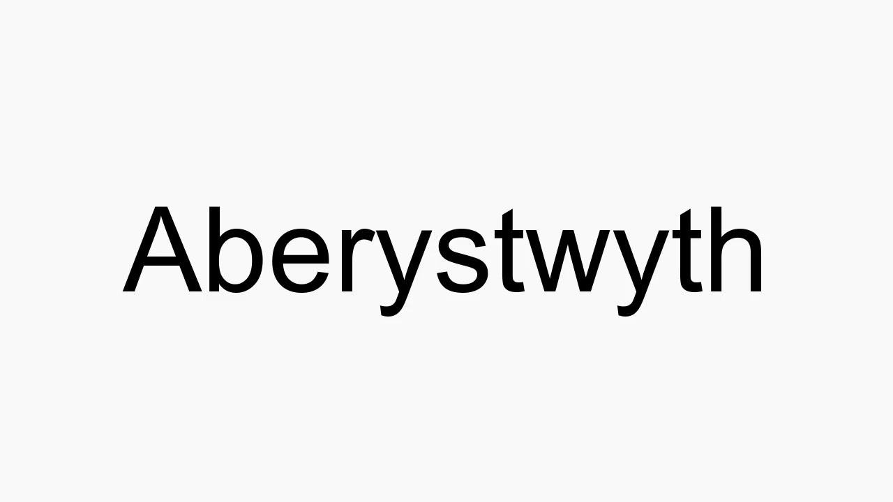 How to pronounce Aberystwyth YouTube