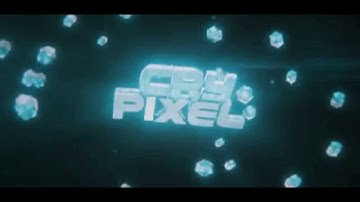 Crypixel Intro v2 ▪ By Barney