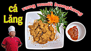 Làm món cá lăng rang muối hongkong thơm ngon như ngoài hàng #amthucdasacmau