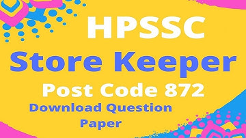 HPSSC Store Keeper Post Code 872 Question Paper Held on 28 March 2021