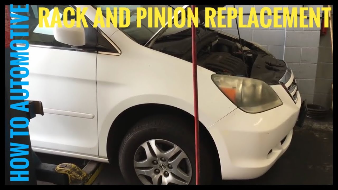 How to Replace the Rack and Pinion on a 2006 Honda Odyssey - YouTube