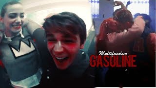 ► MultiFandom | Gasoline (Cover)