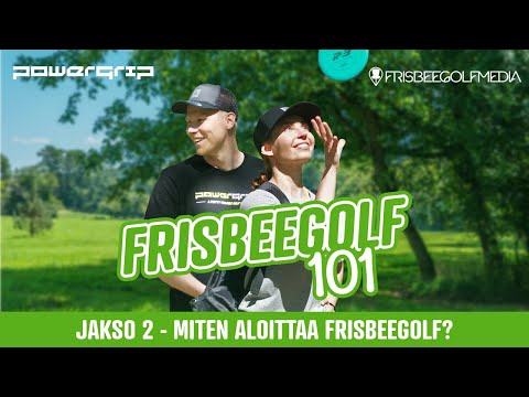 Frisbeegolf 101 - Frisbeegolfopas aloittelijoille - Jakso 2: Miten aloittaa Frisbeegolf?