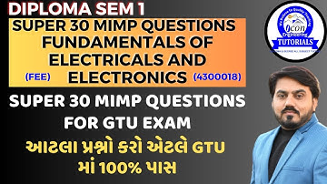 FUNDAMENTALS OF ELECTRICAL AND ELECTRONICS (FOEE) SUPER 30 MIMP QUESTIONS FOR GTU EXAM || SEM 1 #gtu