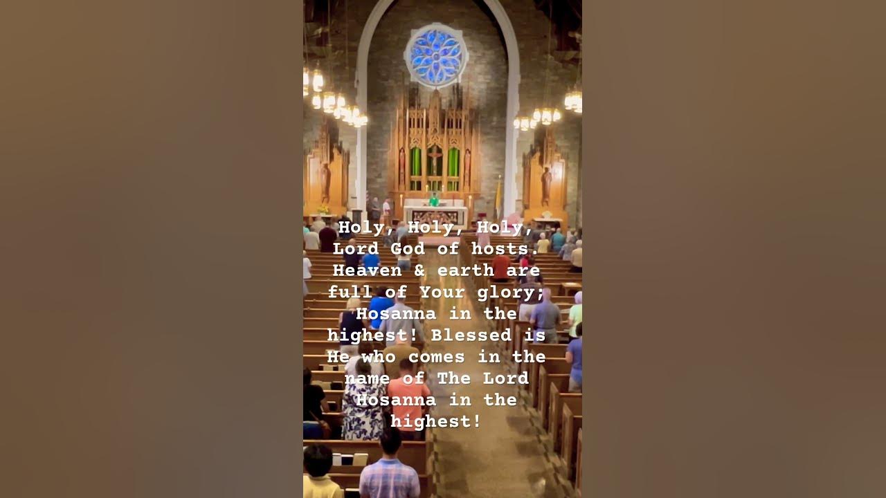 #Sanctus #Holy Holy Holy Hosanna in the highest Mass of Creation #catholic