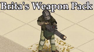 [Project Zomboid] Brita's Weapon Pack  All weapons Showcase [No Melee] (2022) ver.