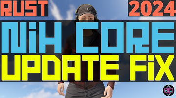 RUST Electrical | NIH CORE UPDATE FIX | 2024