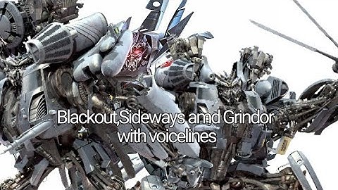 Blackout, Sideways and Grindor with voicelines