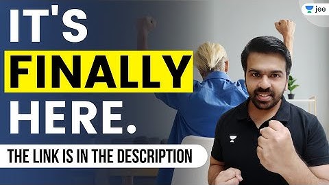 It is finally here! | Unacademy JEE | Sameer Chincholikar