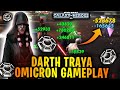 Darth traya omicron gameplay  best omicron in swgoh obliterate lord vader and more