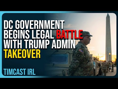 DC Government Begins Legal Battle With Trump Admin Takeover