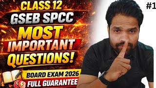 Class 12 Gseb Spcc  Most Important Questions  Board Exam 2026  Guarantee 
